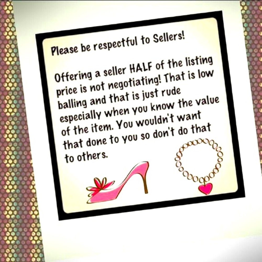 Please Be Respectful When Making Offers